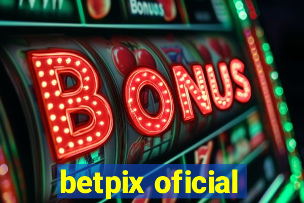 betpix oficial