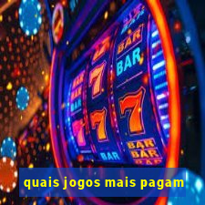 quais jogos mais pagam