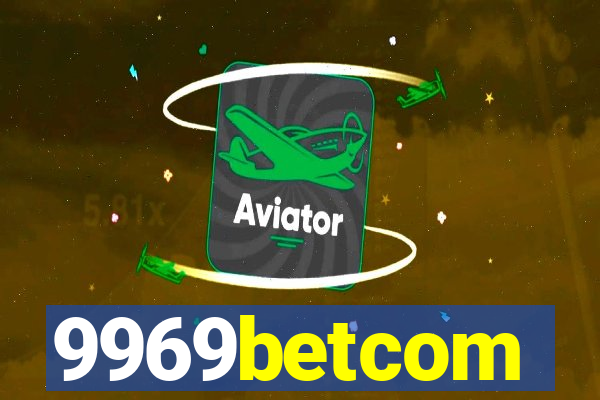 9969betcom