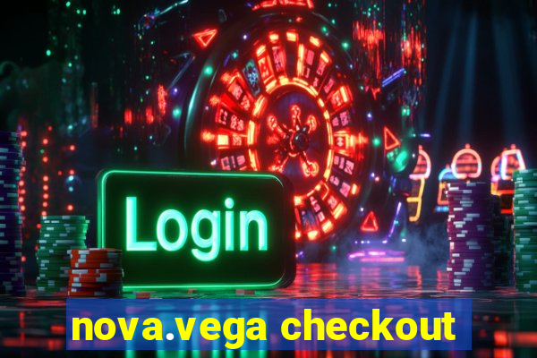 nova.vega checkout