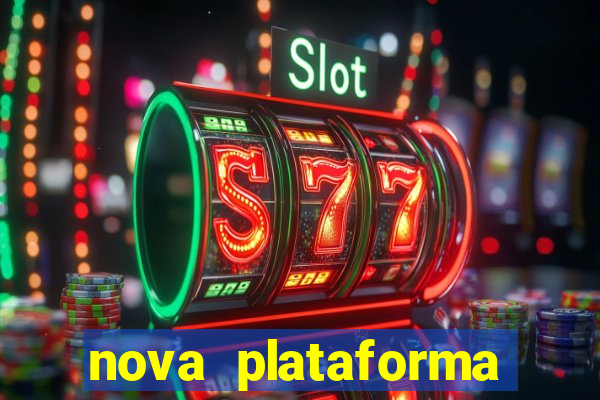 nova plataforma pagando no cadastro cassino