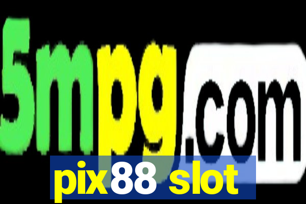 pix88 slot