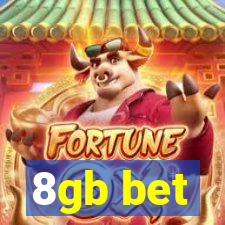 8gb bet