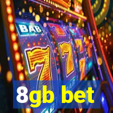 8gb bet