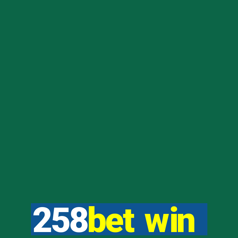 258bet win