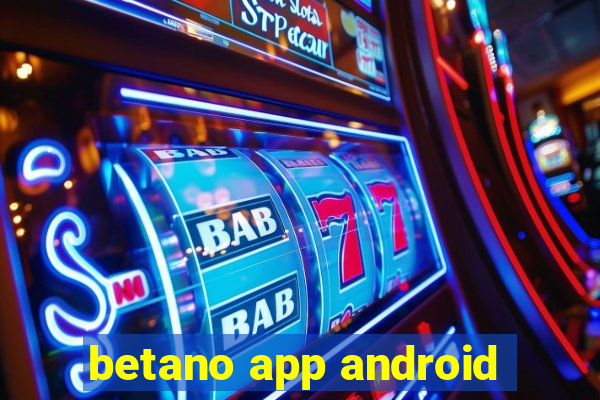 betano app android