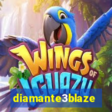 diamante3blaze