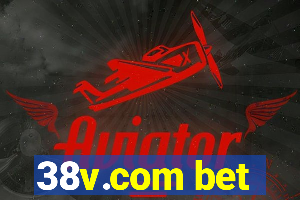 38v.com bet