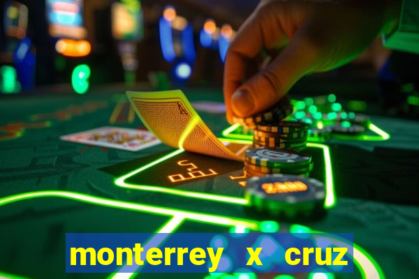 monterrey x cruz azul palpite