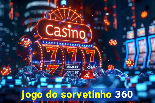 jogo do sorvetinho 360