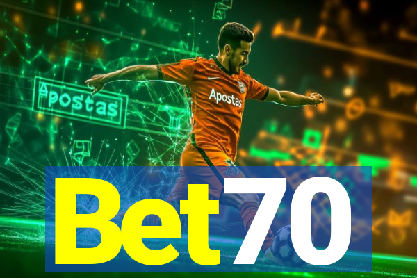 Bet70