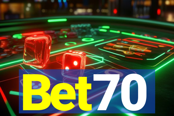 Bet70