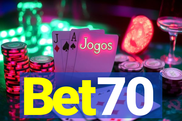 Bet70