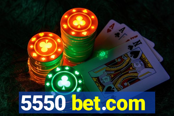 5550 bet.com