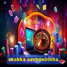 skokka cachoeirinha