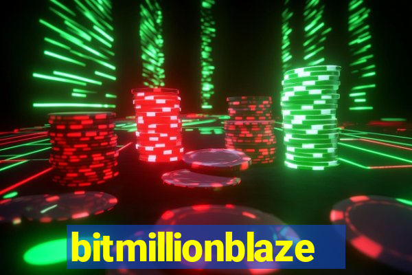 bitmillionblaze