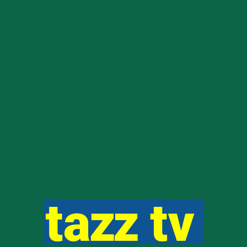 tazz tv