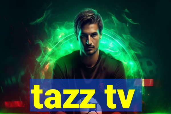 tazz tv