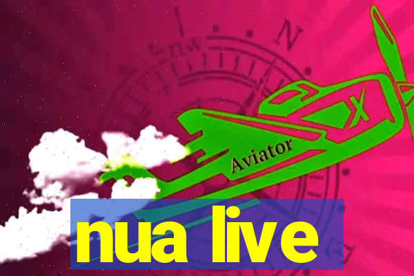 nua live