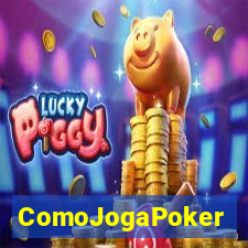 ComoJogaPoker