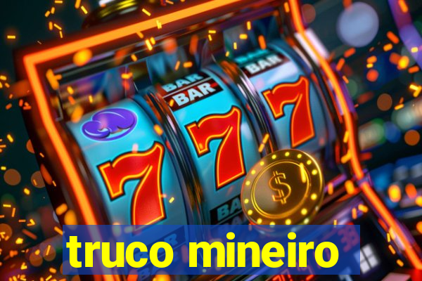 truco mineiro