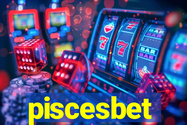 piscesbet