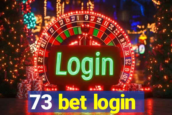 73 bet login