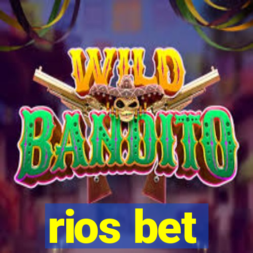 rios bet