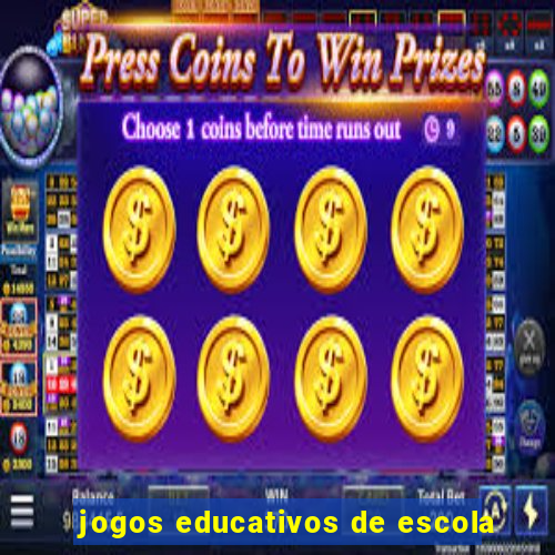 jogos educativos de escola