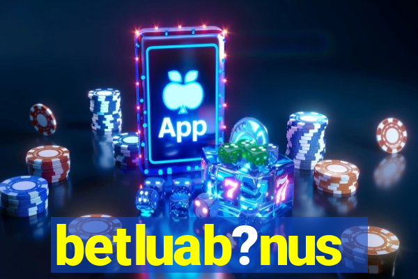 betluab?nus