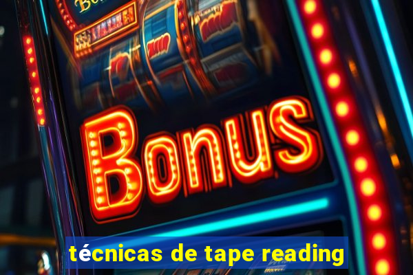 técnicas de tape reading