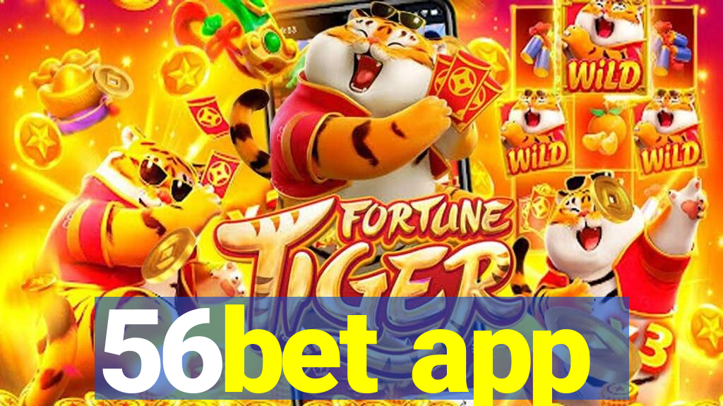 56bet app