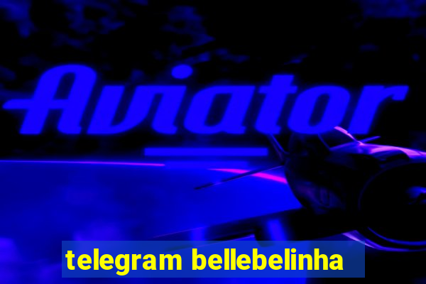 telegram bellebelinha