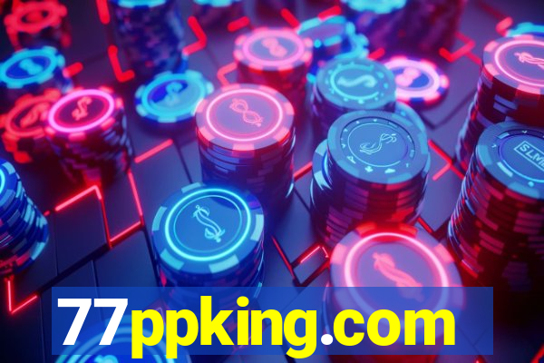 77ppking.com