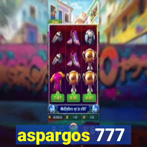 aspargos 777