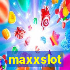 maxxslot