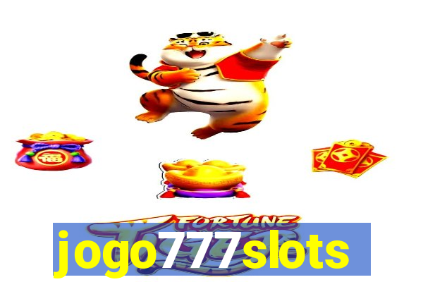 jogo777slots