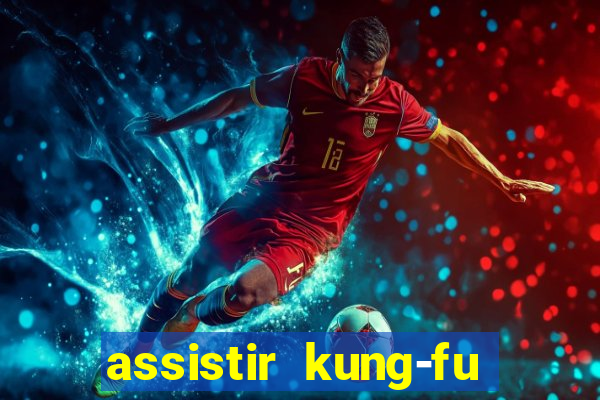 assistir kung-fu futebol clube