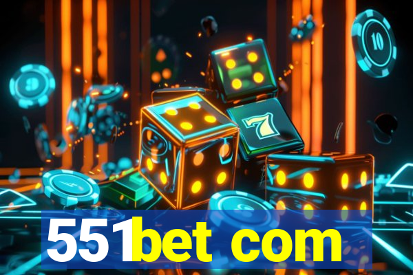 551bet com