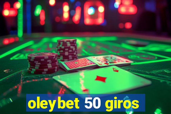 oleybet 50 giros