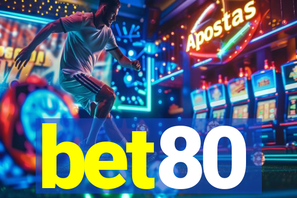 bet80