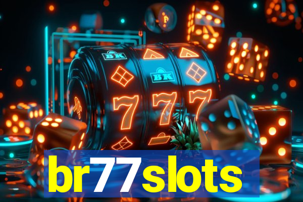 br77slots