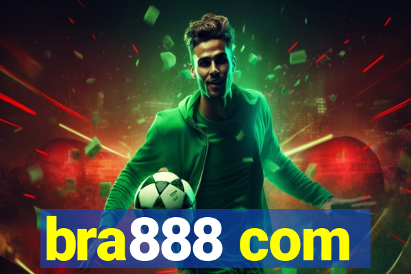 bra888 com