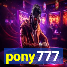 pony777