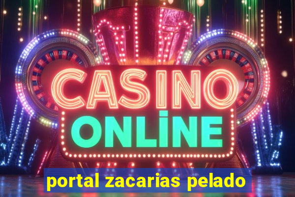 portal zacarias pelado