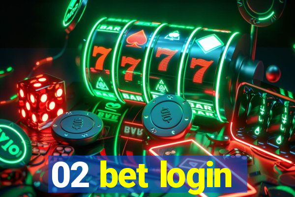 02 bet login