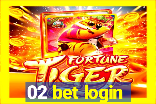 02 bet login