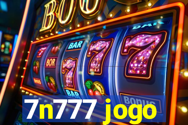 7n777 jogo