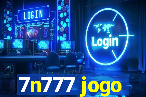 7n777 jogo