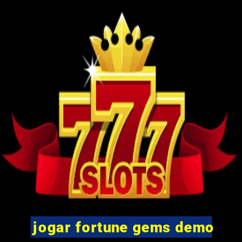 jogar fortune gems demo